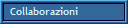 Collaborazioni