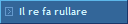 Il re fa rullare