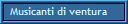 Musicanti di ventura